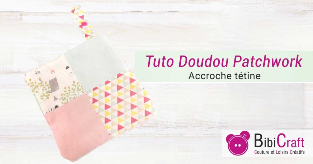 doudou patchwork attache tetine