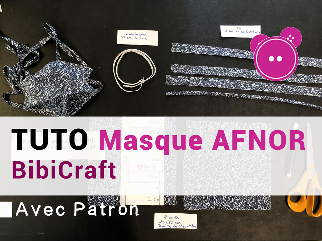 [TUTO] Masque tissu barrière AFNOR avec patron DIY